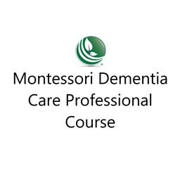 Montessori Dementia Care Professional Course V1.2