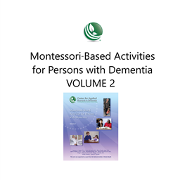 Montessori-Based Activities for Persons with Dementia 2